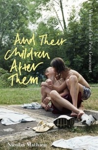 And Their Children After Them