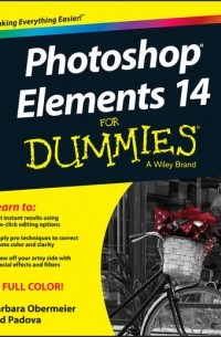 Barbara  Obermeier - Photoshop Elements 14 For Dummies