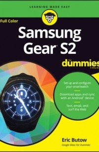 Eric  Butow - Samsung Gear S2 For Dummies