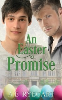 A.E. Ryecart - An Easter Promise