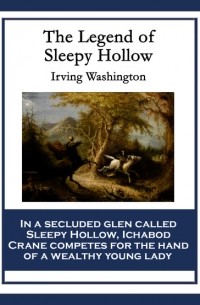 Washington Irving - The Legend of Sleepy Hollow