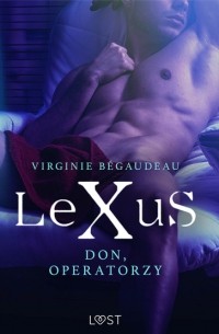 LeXuS: Don, Operatorzy