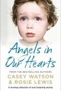 Rosie  Lewis - Angels in Our Hearts