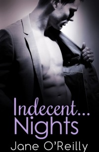 Indecent.. . Nights