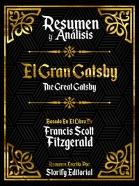 Storify Editorial - Resumen Y Analisis: El Gran Gatsby