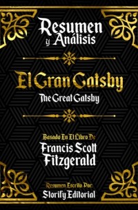 Storify Editorial - Resumen Y Analisis: El Gran Gatsby