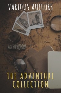  - The Adventure Collection: Treasure Island, The Jungle Book, Gulliver's Travels, White Fang. ..