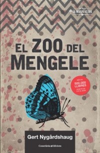 Герт Нюгордсхауг - El zoo del Mengele