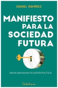 Manifiesto para la sociedad futura