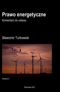 Prawo energetyczne Komentarz do ustawy