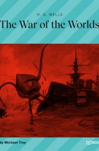  - The War of the Worlds