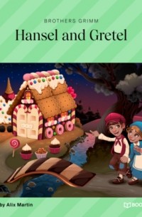 Hansel and Gretel