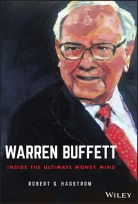 Роберт Г. Хагстром - Warren Buffett