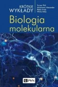 Mike White - Kr?tkie wykłady. Biologia molekularna