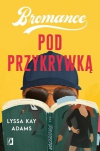 Лисса Кей Адамс - Pod przykrywką