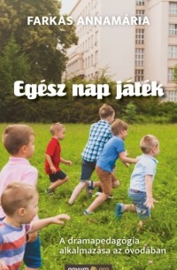 Eg?sz nap j?t?k