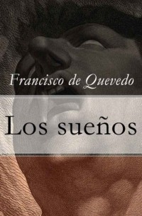 Франсиско де Кеведо - Los sue?os