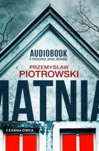 Przemysław Piotrowski - Matnia