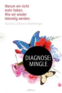 Martina Leibovici-M?hlberger - Diagnose: Mingle