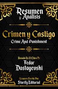 Storify Editorial - Resumen y Analisis: Crimen Y Castigo