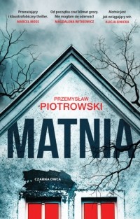 Przemysław Piotrowski - Matnia