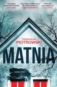 Przemysław Piotrowski - Matnia