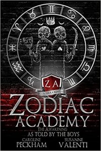  - Zodiac Academy: The Awakening As Told By The Boys