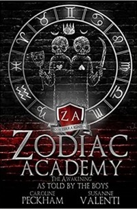 Zodiac Academy: The Awakening As Told By The Boys