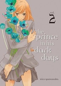 Хико Яманака - The Prince in His Dark Days, Vol. 2