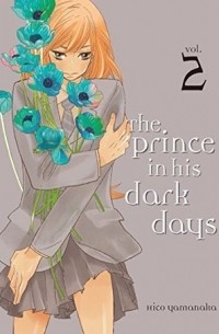 Хико Яманака - The Prince in His Dark Days, Vol. 2