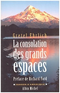 Гретель Эрлих - La consolation des grands espaces