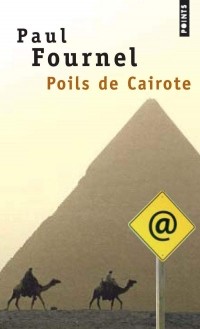 Поль Фурнель - Poils de Cairote