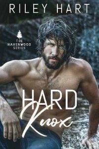 Райли Харт - Hard Knox
