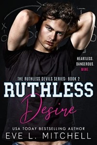 Eve L. Mitchell - Ruthless Desire