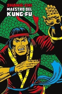  - Shang-Chi: Maestro del Kung-Fu (Marvel Limited: Shang-Chi, Maestro del Kung-fu #1)