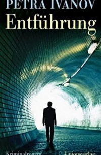 Petra Ivanov - Entführung