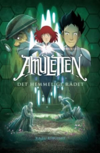 Amuletten. Bok fire: Det hemmelige rådet.