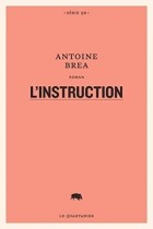 Antoine Brea - L&#039;instruction