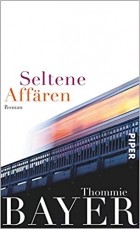 Томми Байер - Seltene Affären