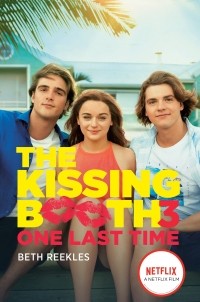 Бэт Риклз - The Kissing Booth 3. One Last Time