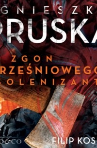 Agnieszka Pruska - Zgon wrześniowego solenizanta