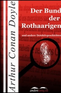 Der Bund der Rothaarigen und andere Detektivgeschichten