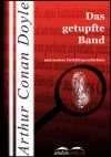 Arthur Conan Doyle - Das getupfte Band und andere Detektivgeschichten (сборник)