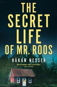 Хокан Нессер - The Secret Life of Mr. Roos