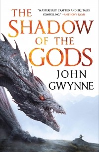 John Gwynne - The Shadow of the Gods