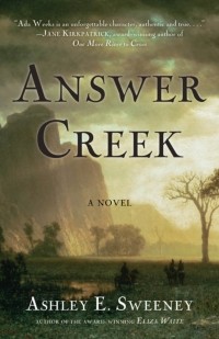 Эшли Суини - Answer Creek