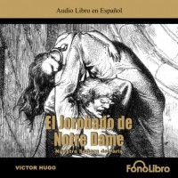 Victor Hugo - El Jorobado de Notre Dame