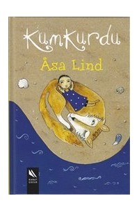 Аса Линд - Kumkurdu