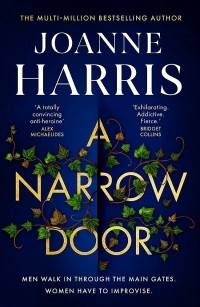 Джоанн Харрис - A Narrow Door
