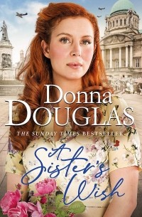 Донна Дуглас - A Sister's Wish